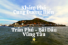Khám Phá Cung Đường Biển Trần Phú – Bãi Dâu TP Vũng Tàu